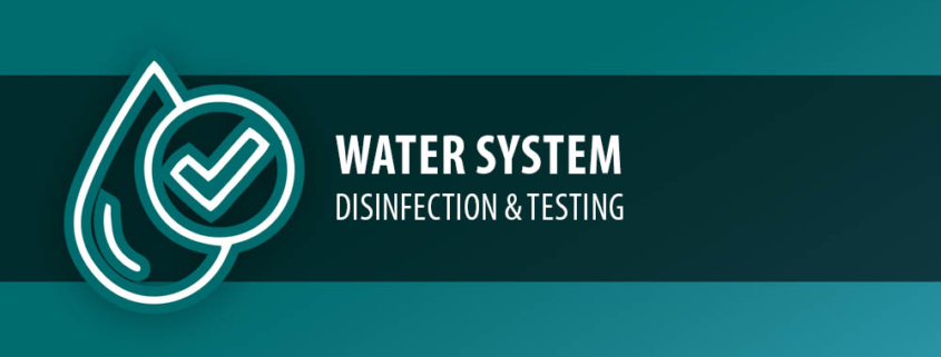 Water System - Disinfection & Testing